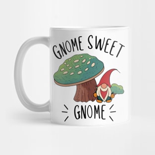 Gnome Sweet Gnome | Gardening Shirt Mug